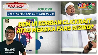 Alifurrahman: BEM UI KORBAN CLICKBAIT ATAU MEREKA FANS RIZIEQ? (Pakar Mantan #73)