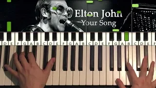 Elton John - Your Song (Piano Tutorial Lesson)