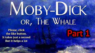 Part 1 Moby Dick, or the Whale