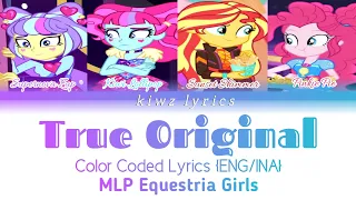 MLP equestria Girls Sunset's Backstage Pass || True Original (Color Coded Lyrics) [ENG/INA]