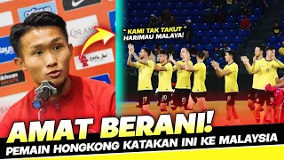 BERANI! Pemain Hongkong Katakan ini ke Harimau Malaya!