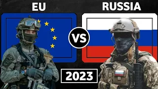 EU vs Russia Military Power Comparison 2023 | Russia vs EU Military Power | European Union vs Russia