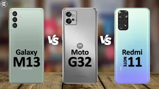 Moto G32 VS Redmi Note 11 VS Samsung M13