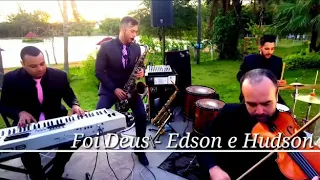 Foi Deus - Edson e Hudson - Instrumental
