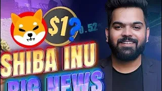 Shiba Inu - मैं करोड़पति कब बनूँगा ?? | Shiba Inu 1$ Price ??| Shibarium big News