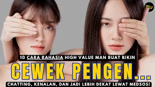 10 Panduan LENGKAP dapetin CEWEK IDAMAN dan jadi HIGH VALUE MAN di MEDSOS!