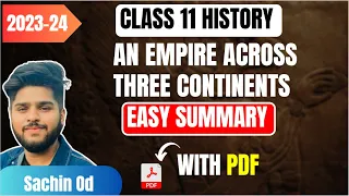 Class 11 History ch 2  An empire across three continents easy summary 2023-24