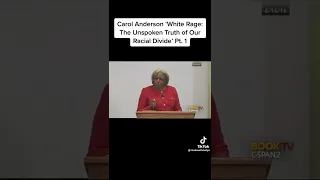 Carol Anderson “White Rage” The Unspoken Truth of our Racial Divide” part 1