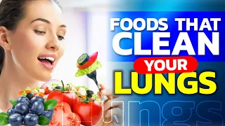Top 10 Foods to Clean Your Lungs Naturally