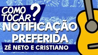 COMO TOCAR NOTIFICAÇÃO PREFERIDA ZÉ NETO E CRISTIANO•AULA-ZAP(31)9 9244 8620 P/ AULAS ONLINE AO VIVO