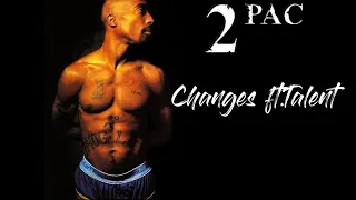 2PAC- Changes ft.Talent  مترجمة arabic