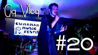 Gig Vlog #20:  Cwmfest Fundraiser