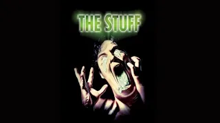 The Stuff - The Filmy McFilm Film Show