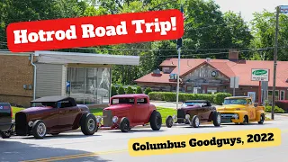 Hotrod Road Trip to Columbus Goodguys - Part 1