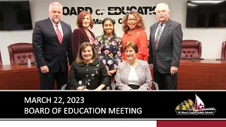 St. Mary's County Public Schools Board of Education Board Meeting - 03/22/23