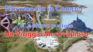 Normandia 6 - La puntata più bella di un Meraviglioso Viaggio in Camper