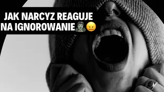 NARCYZ👉JAK REAGUJE NARCYZ NA IGNOROWANIE🧟‍♂️😖