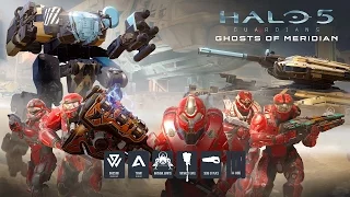 Halo 5 : Guardians - Ghosts Of Meridian - Launch Trailer