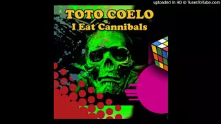 Toto Coelo - I Eat Cannibals (Parts 1 & 2 - 12' mega-mix)