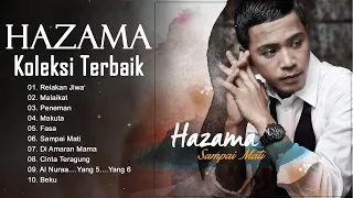 HAZAMA Koleksi Terbaik ~ HAZAMA Full Album 2022