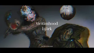 björk - victimhood (slowed + reverb)