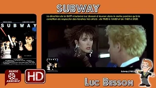 Subway de Luc Besson (1985) #Cinemannonce 122