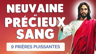 🙏 NEUVAINE au PRÉCIEUX SANG de JÉSUS 🙏 9 PRIÈRES PUISSANTES