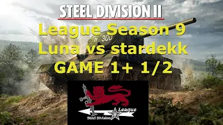 SD2 League Season 9: Luna vs Stardekk! Division 2! WILD PICKS!