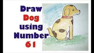 How to draw dog step by step for kids using number 61