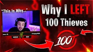 The Real Reason Why I Left 100Thieves...