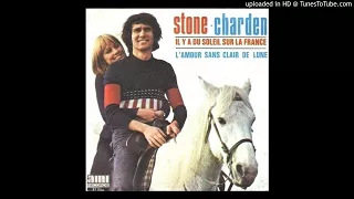 Stone & Charden - Il y a du soleil sur la France 1972