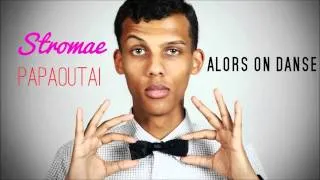 Stromae - Remix ✔ ( Papaoutai, Alors On Danse ) ✔