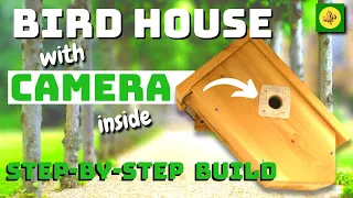 ** UPDATED VIDEO LINK BELOW ** - How To Build a BIRD HOUSE with a CAMERA Inside - Step-By-Step