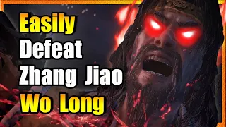 How To Easily Defeat Zhang Jiao: Wo Long