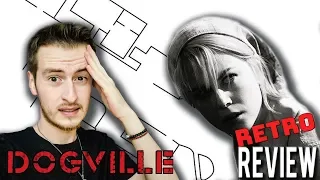 Dogville - Retro reseña ¿La obra maestra de Von Trier?