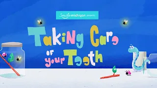 Taking Care of your Teeth