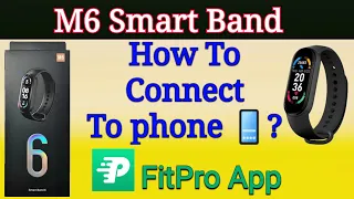 M6 Smart Band | Connect to Phone | M6 Fit Band Time Setting | Setup FitPro App