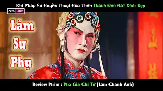 Khi Pháp Sư Huyền Thoại Mà Giả Gái Thì...Sắc Nước Hương Trời.Review Phim Phá Gia Chi Tử