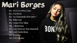 MARI BORGES ❤As Mais Tocadas 2024 DESERTO,ME ATRAIU,BONDADE DE DEUS 👍 Cada benção é dádiva #gospel