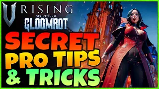 Secret V Rising Gloomrot Pro Tips & Tricks