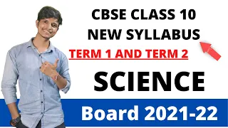 CBSE Class 10 Term 1 and Term 2 Detailed Syllabus Released 2021-22 (CBSE Latest Update) science