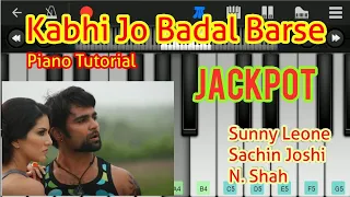 Kabhi Jo Badal Barse [JACKPOT] - Arijit Singh | Piano Tutorial by Ajinkya Entertainment