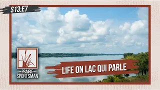 Life on Lac qui Parle | Prairie Sportsman (S13:E7)