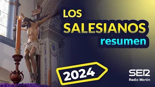 Los Salesianos - Martes Santo RESUMEN 🔝 2024