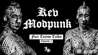 Extreme Body Modifications & Being a Nurse | Face Tattoo Talks ep. 2 - Kev Modpunk #bodymods #tattoo