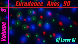 EURODANCE 90's MIX #3 DJ LUCAS CJ