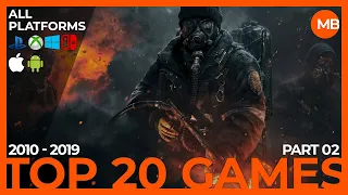 Top 20 Video Games of the Decade (2010-19) - PART 02