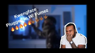 Kwengface - Plugged In W/Fumez The Engineer *AMERICAN REACTION*