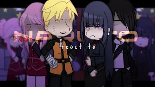 «!AU!» Naruto react to..|| NaruSaku/SasuHina, NaruHina/SasuSaku || Sakura, Hinata, Naruto, Sasuke ||