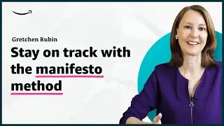 Gretchen Rubin - Stay on track with the manifesto method - Insights for Entrepreneurs - Amazon